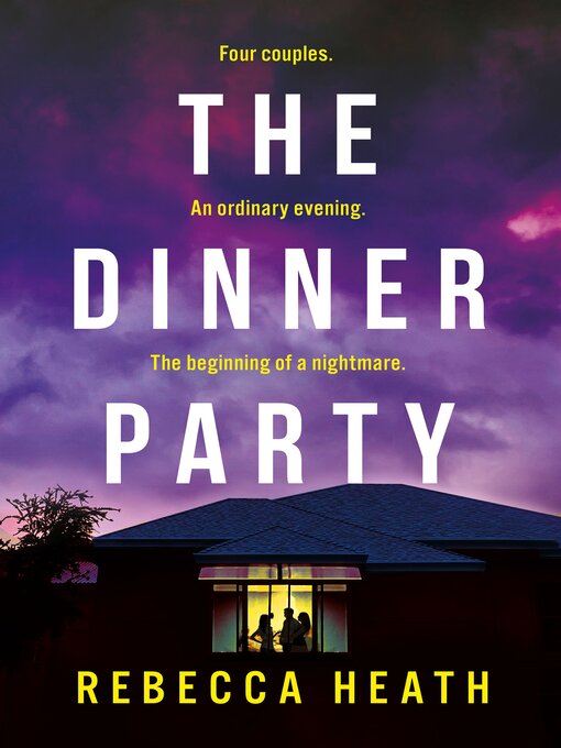 Title details for The Dinner Party by Rebecca Heath - Wait list